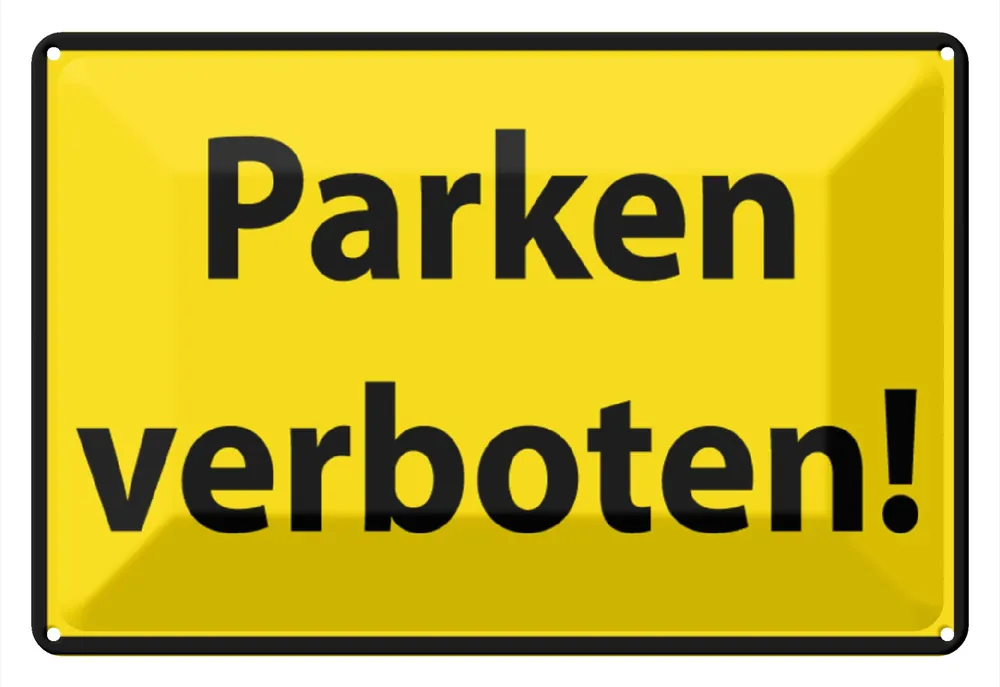 Zertifiziert Metallbild Blechschild Warnschild 30x20cm Parken Verboten gelb 20 x 30 cm